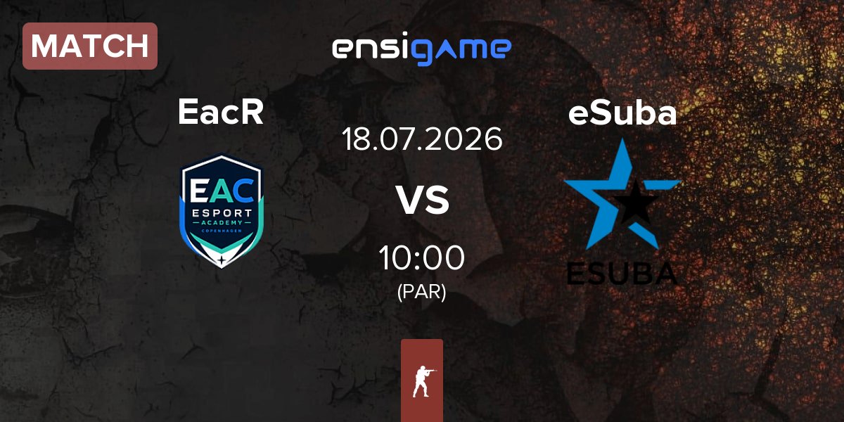 Match EAC Rising EacR vs eSuba | 18.07