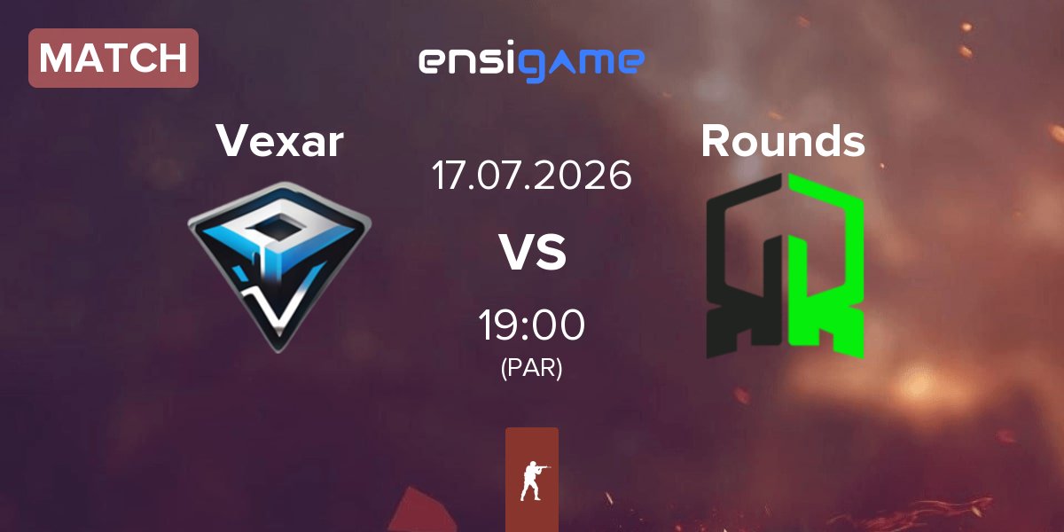 Partida Vexar vs Rounds | 17.07