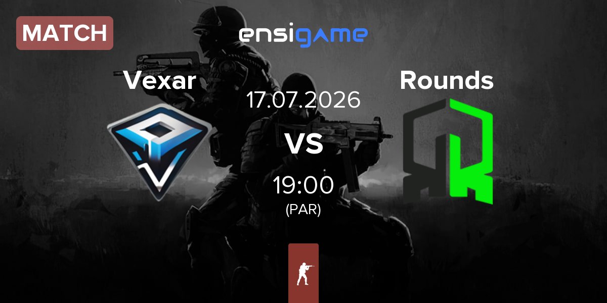 Match Vexar vs Rounds | 17.07