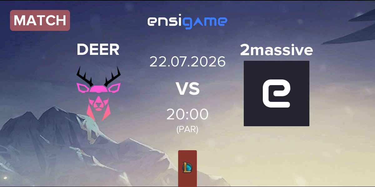 Match Deer Gaming DEER vs 2 Massive 2massive | 22.07