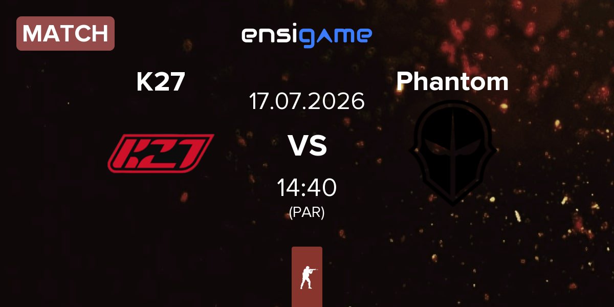 Match K27 vs Phantom | 17.07