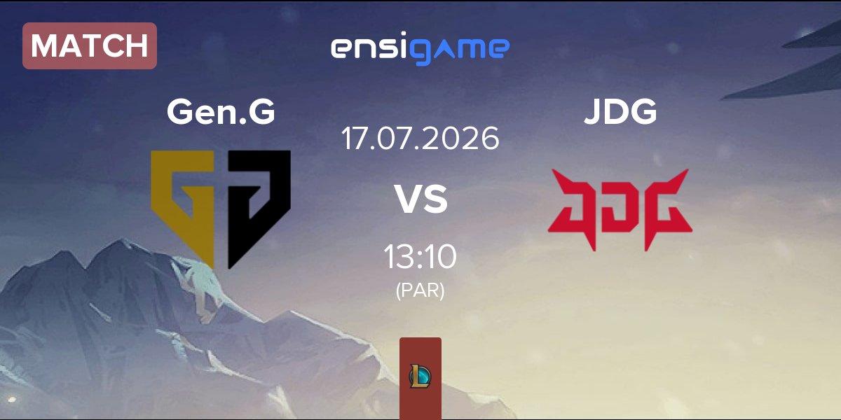 Match Gen.G Esports Gen.G vs JD Gaming JDG | 17.07