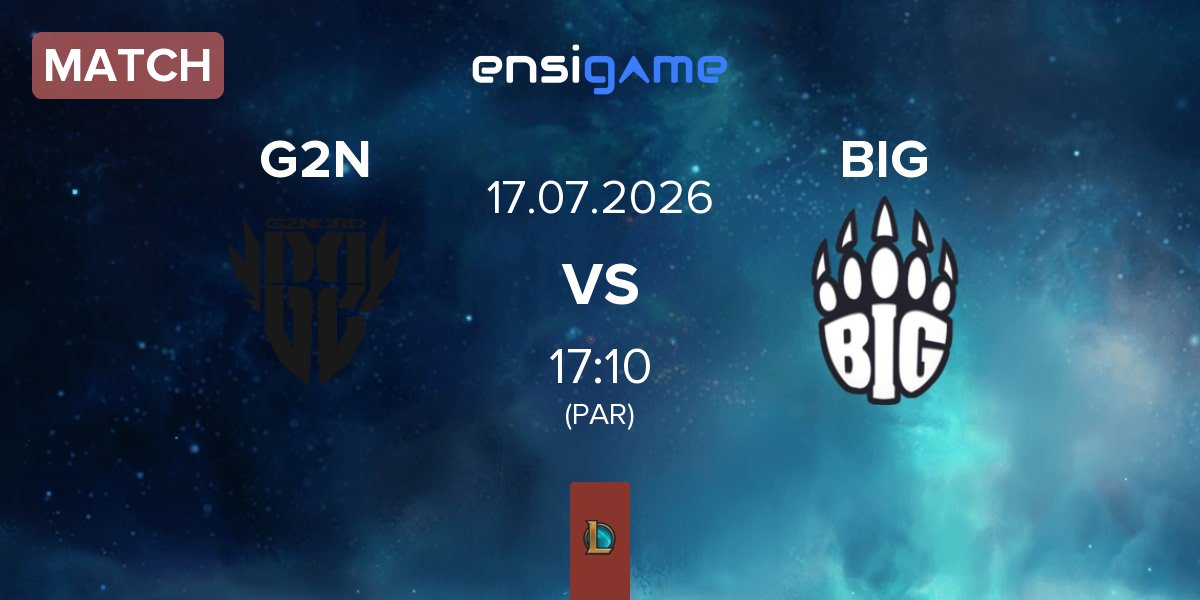 Partida G2 NORD G2N vs Berlin International Gaming BIG | 17.07