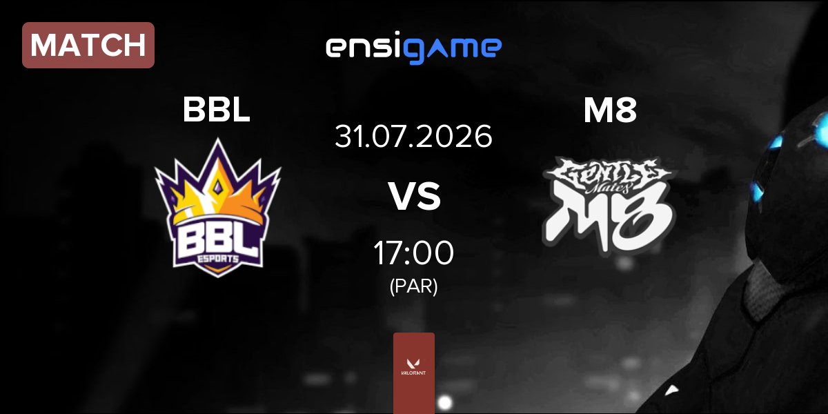 Partida BBL Esports BBL vs Gentle Mates M8 | 31.07
