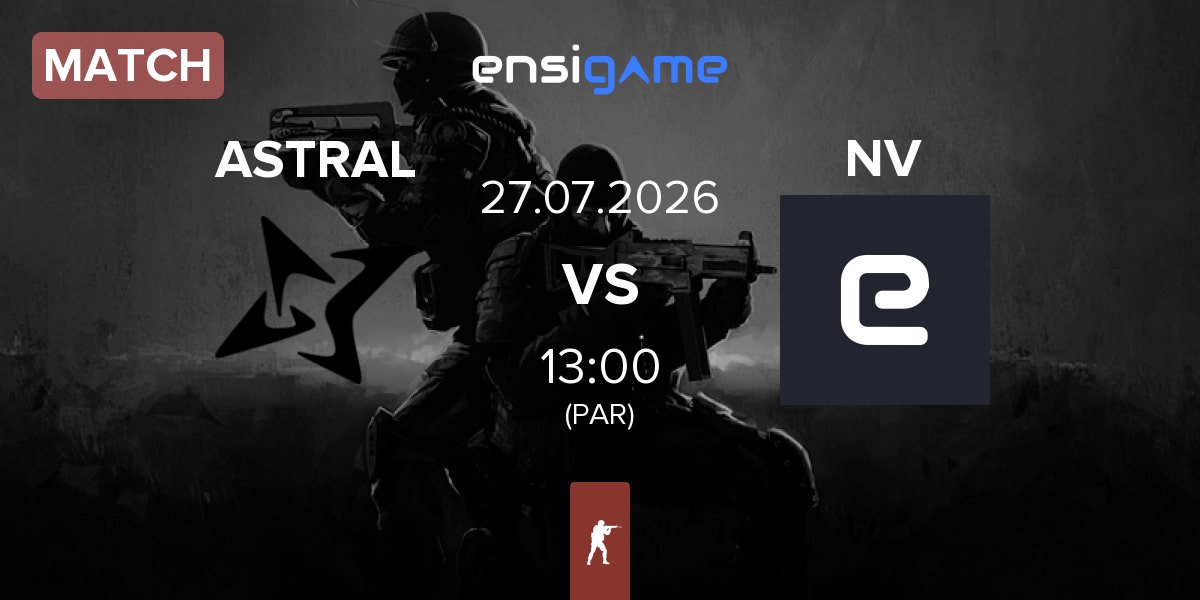 Match ASTRAL ESPORTS ASTRAL vs Noir Verse NV | 27.07