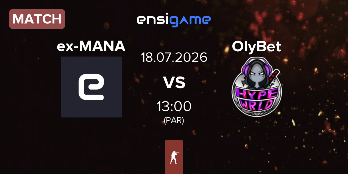 Partida ex-MANA eSports ex-MANA vs OlyBet | 18.07