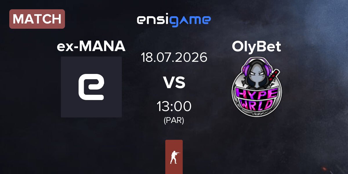 Match ex-MANA eSports ex-MANA vs OlyBet | 18.07