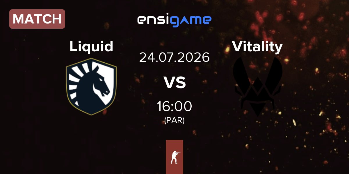 Match Team Liquid Liquid vs Team Vitality Vitality | 24.07