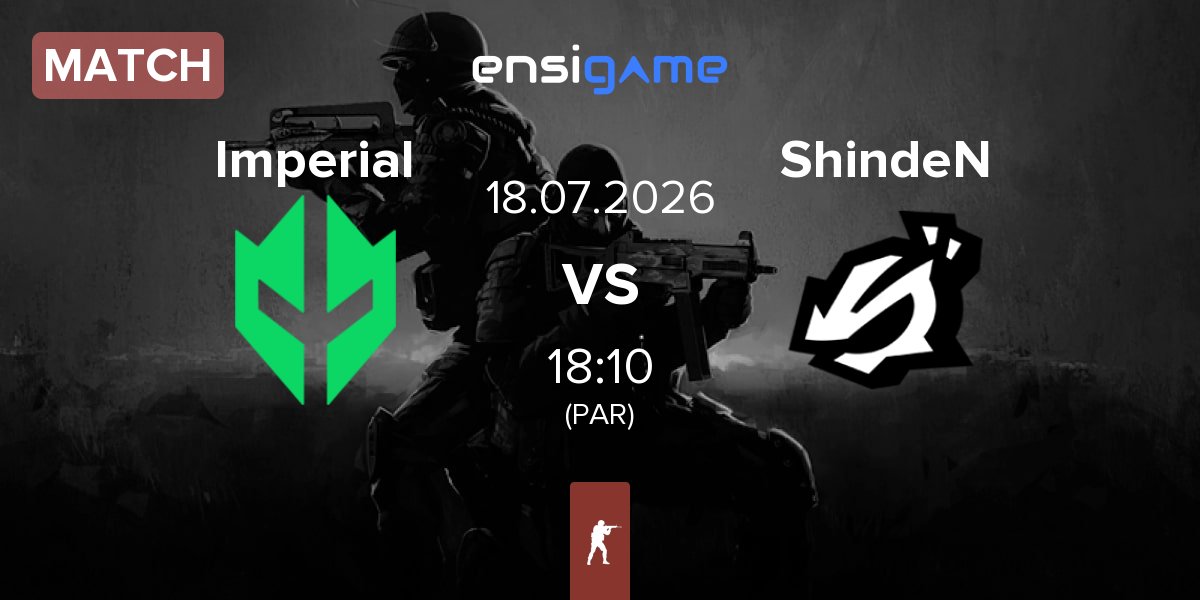 Match Imperial Esports Imperial vs ShindeN | 18.07
