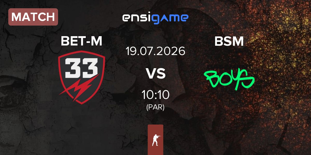 Partida BET-M 33 BET-M vs BASEMENT BOYS BSM | 19.07