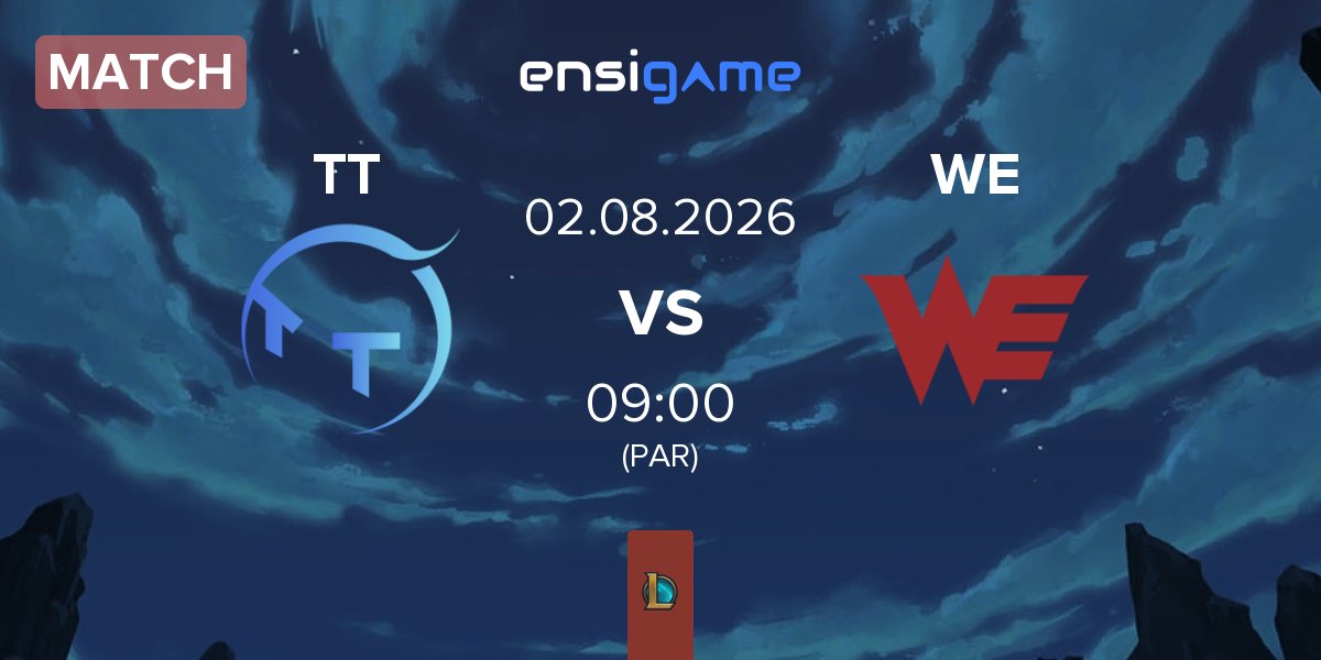 Match ThunderTalk Gaming TT vs Team WE WE | 02.08