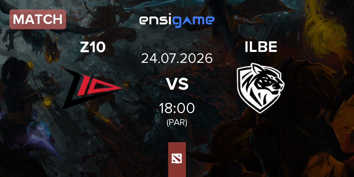 Match Zero Tenacity Z10 vs Ilbirs eSports ILBE | 24.07