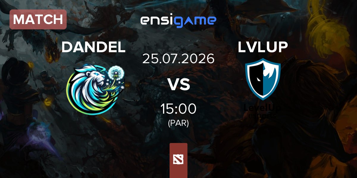 Match Dandelions DANDEL vs Level UP LVLUP | 25.07