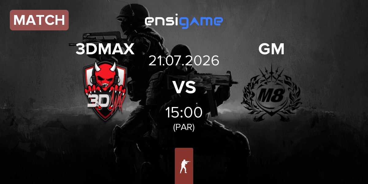 Partida 3DMAX vs Gentle Mates GM | 21.07