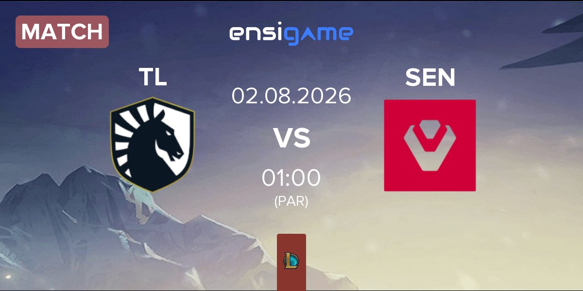 Match Team Liquid TL vs Sentinels SEN | 02.08