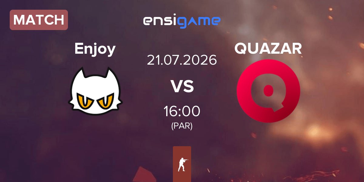 Match Enjoy vs Team QUAZAR QUAZAR | 21.07