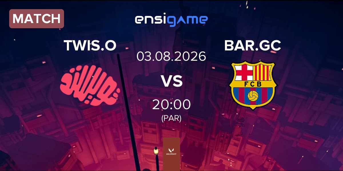 Match Twisted Minds Orchid TWIS.O vs Barça eSports GC BAR.GC | 03.08