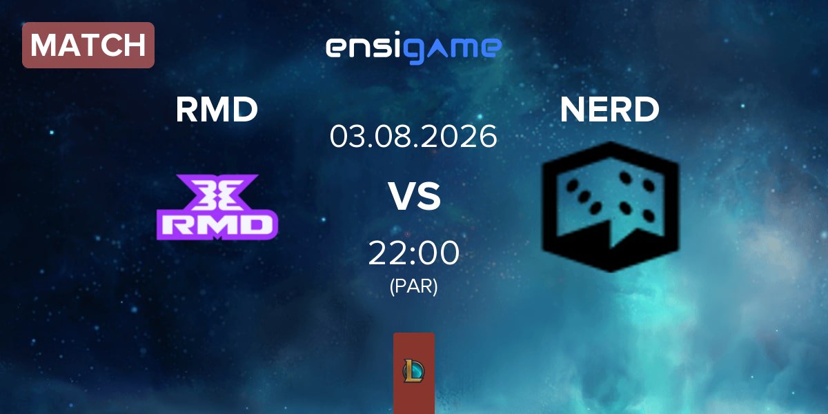 Match RMD Gaming RMD vs Ei Nerd Esports NERD | 03.08