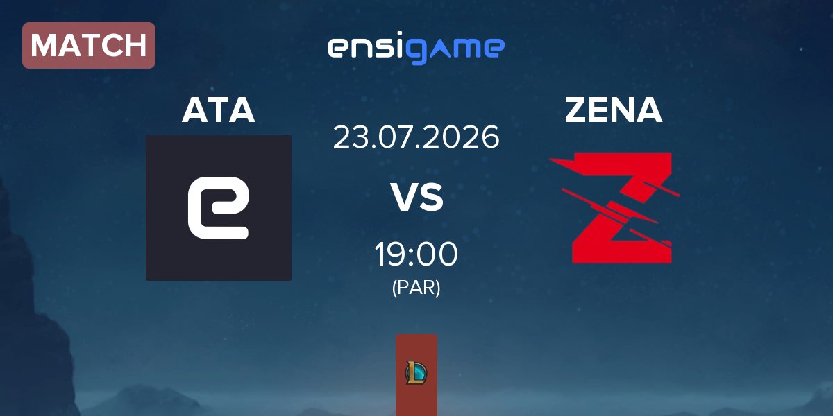 Match Aeterna Esports ATA vs Zena Esports ZENA | 23.07