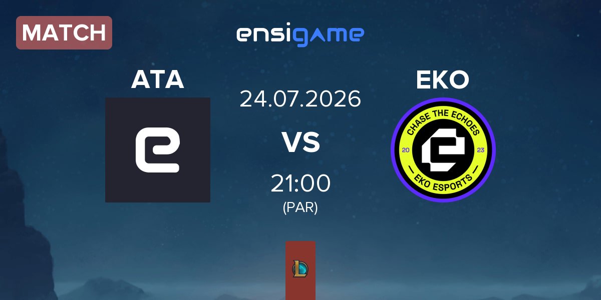 Match Aeterna Esports ATA vs EKO Esports EKO | 24.07