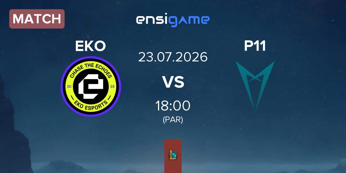 Match EKO Esports EKO vs P11 | 23.07