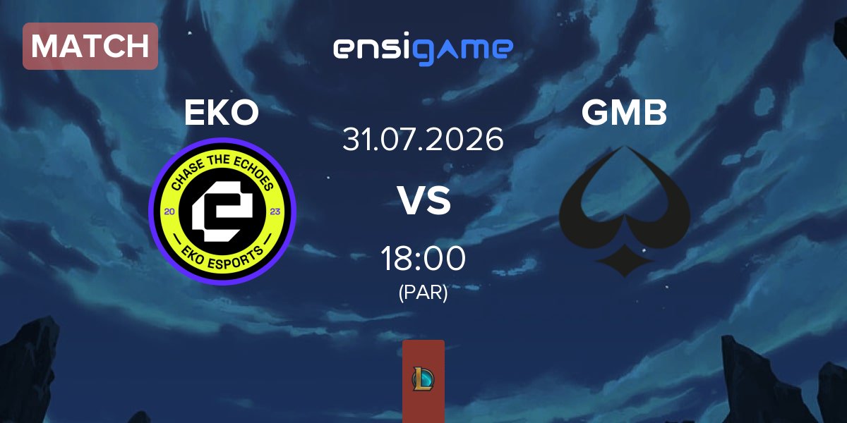 Match EKO Esports EKO vs GMBLERS ESPORTS GMB | 31.07