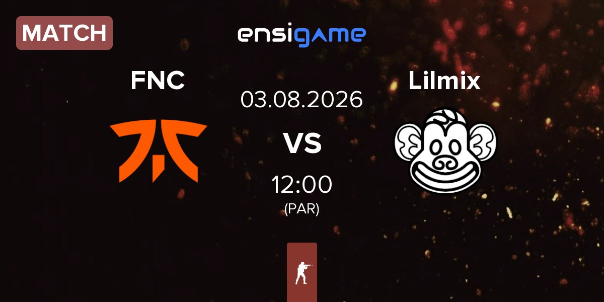 Match Fnatic FNC vs Lilmix | 03.08