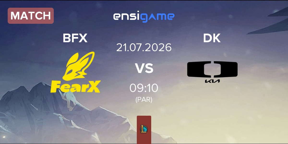 Partida BNK FearX BFX vs Dplus KIA DK | 21.07