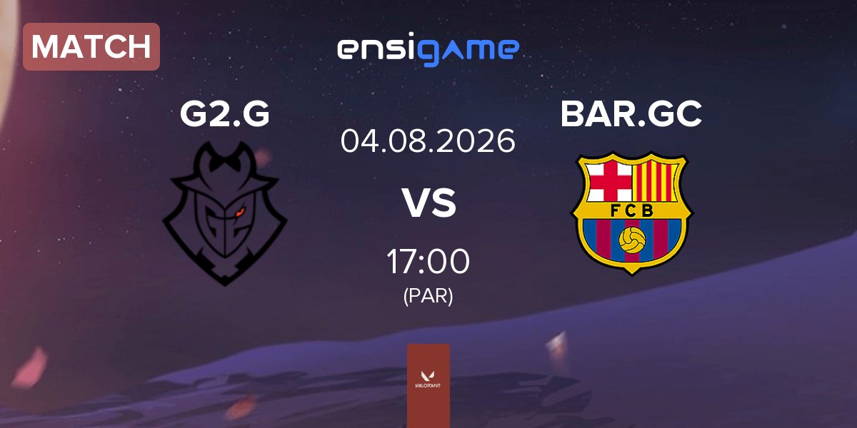 Partida G2 Gozen G2.G vs Barça eSports GC BAR.GC | 04.08