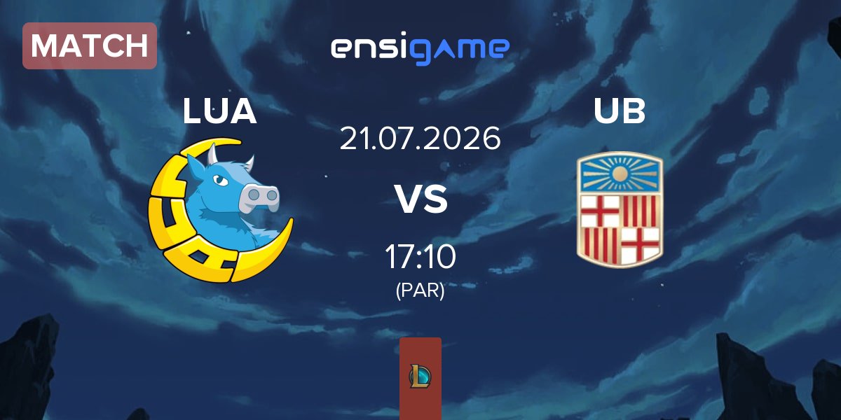 Match LUA Gaming LUA vs UB Alma Mater UB | 21.07