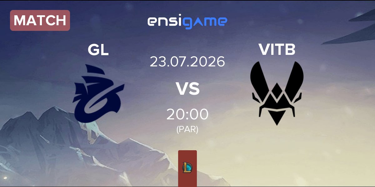 Match Galions GL vs Vitality.Bee VITB | 23.07