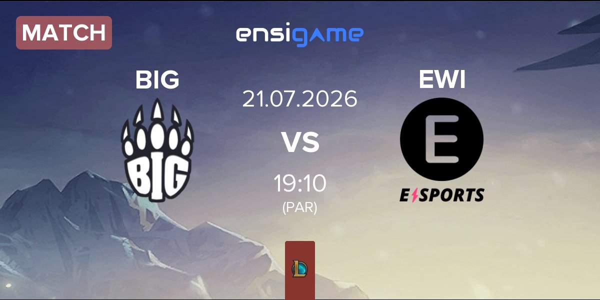 Partida Berlin International Gaming BIG vs E WIE EINFACH E-SPORTS EWI | 21.07