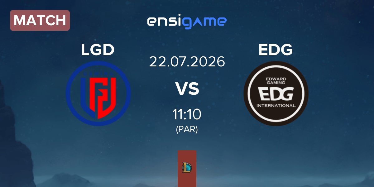 Partida LGD Gaming LGD vs EDward Gaming EDG | 22.07