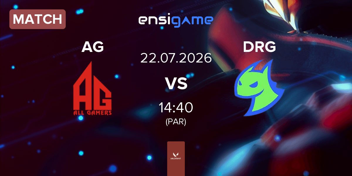 Match ALL GAMERS AG vs Dragon Ranger Gaming DRG | 22.07