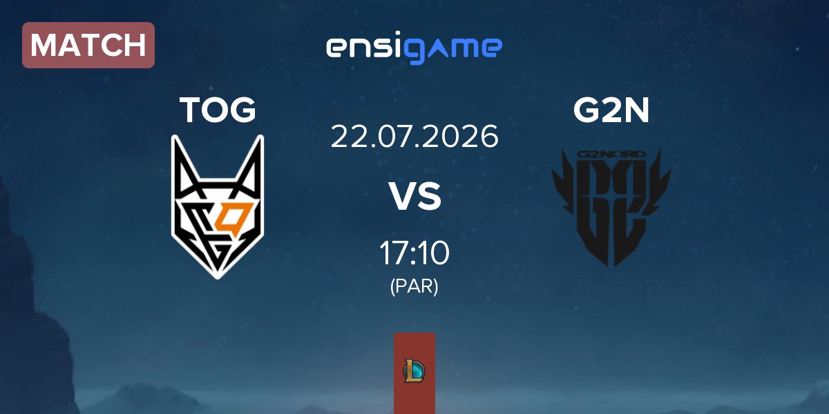 Match TeamOrangeGaming TOG vs G2 NORD G2N | 22.07