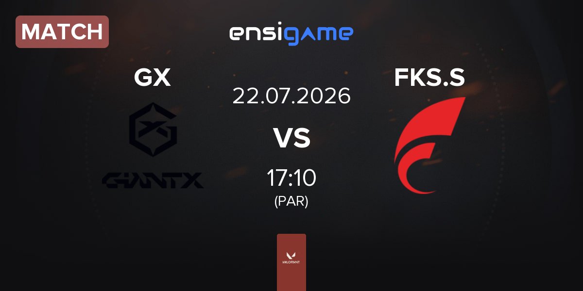 Match GIANTX GC GX vs FOKUS Sakura FKS.S | 22.07