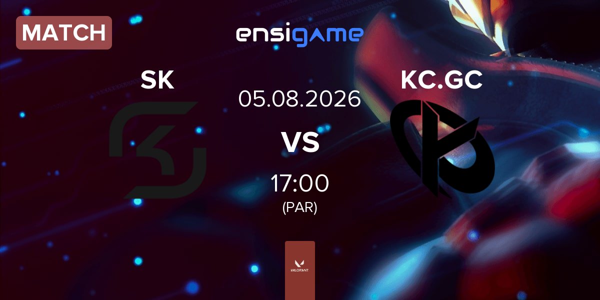 Match SK Nebula SK vs Karmine Corp GC KC.GC | 05.08