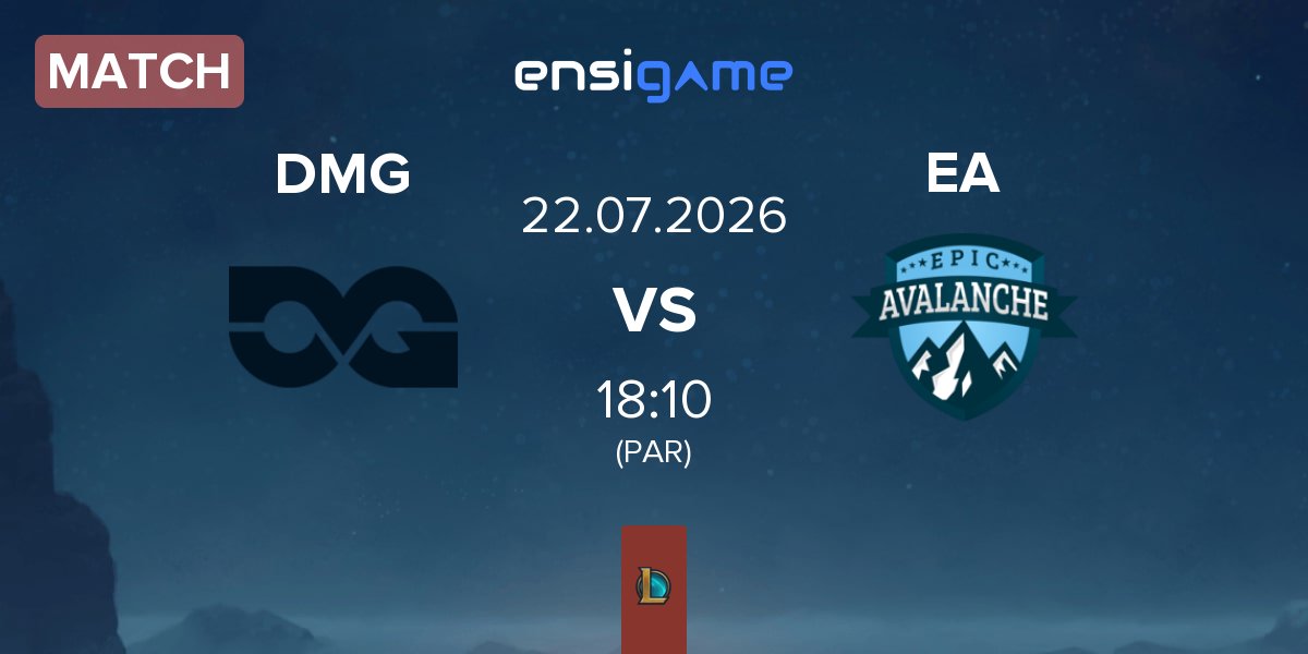 Match DMG Esports DMG vs Epic Avalanche EA | 22.07