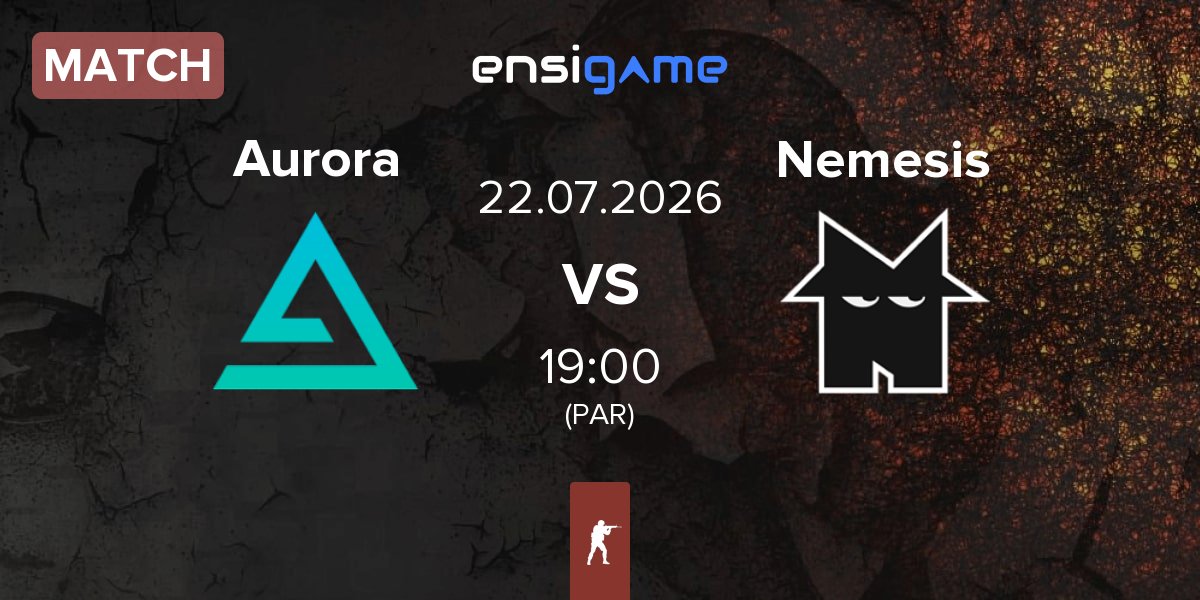 Match Aurora Gaming Aurora vs Team Nemesis Nemesis | 22.07
