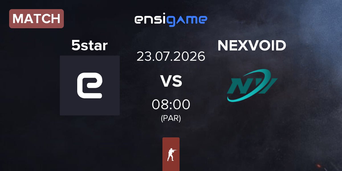 Match 5star eSports 5star vs NEXVOID | 23.07