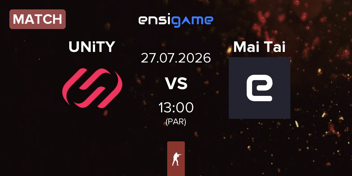 Partida UNiTY Esports UNiTY vs Mai Tai | 27.07