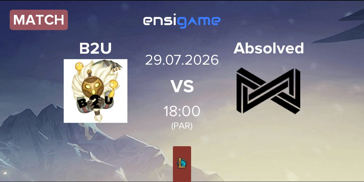 Match B2U vs Absolved | 29.07