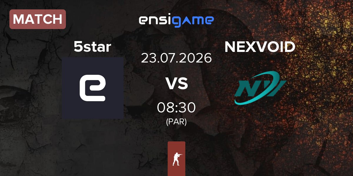 Match 5star eSports 5star vs NEXVOID | 23.07