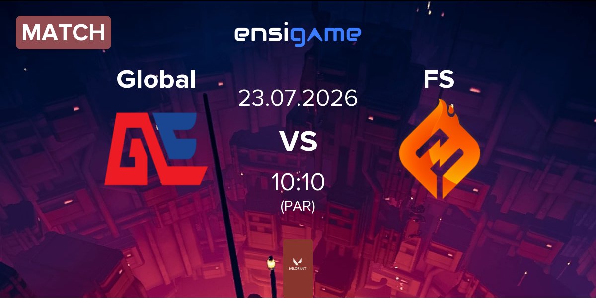 Match Global Esports Global vs FULL SENSE FS | 23.07
