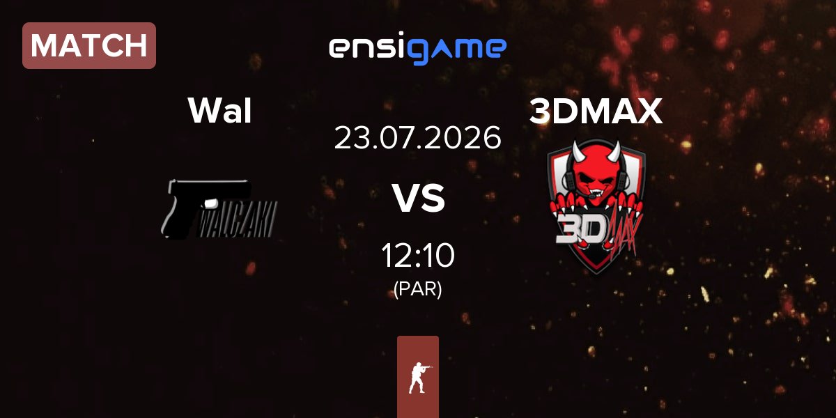 Match Walczaki Wal vs 3DMAX | 23.07