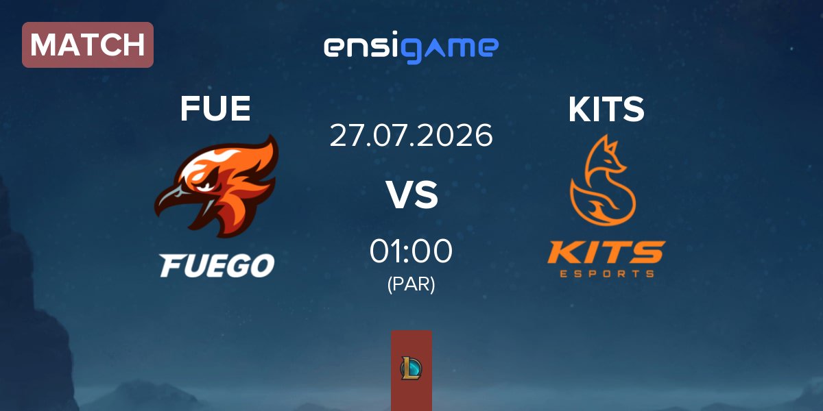 Match Fuego FUE vs Kits Esports KITS | 27.07