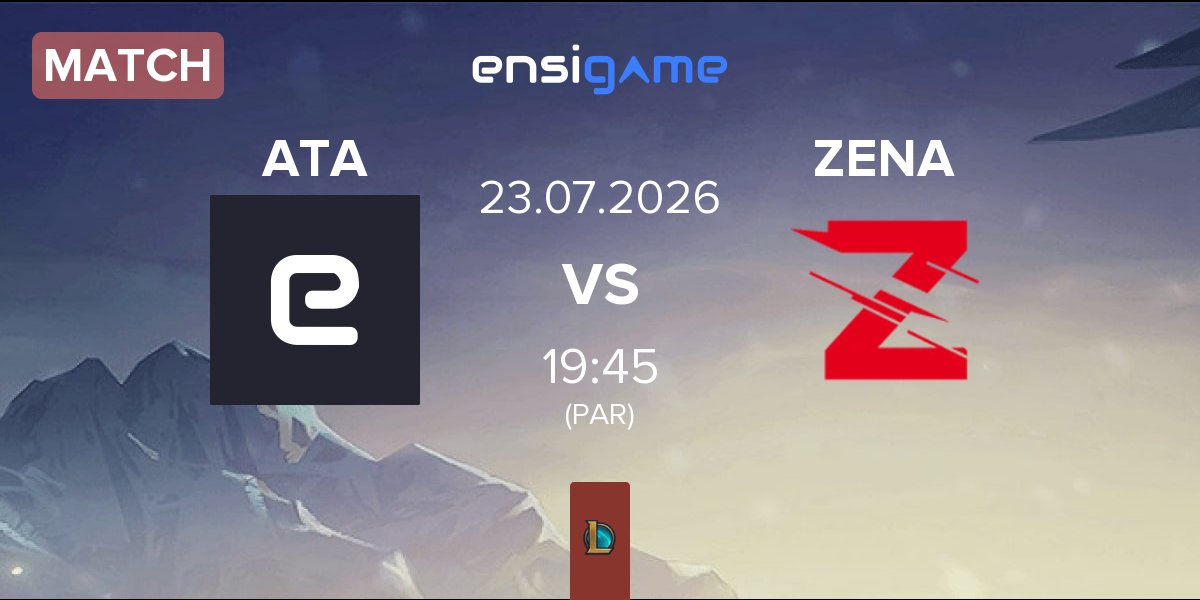 Partida Aeterna Esports ATA vs Zena Esports ZENA | 23.07