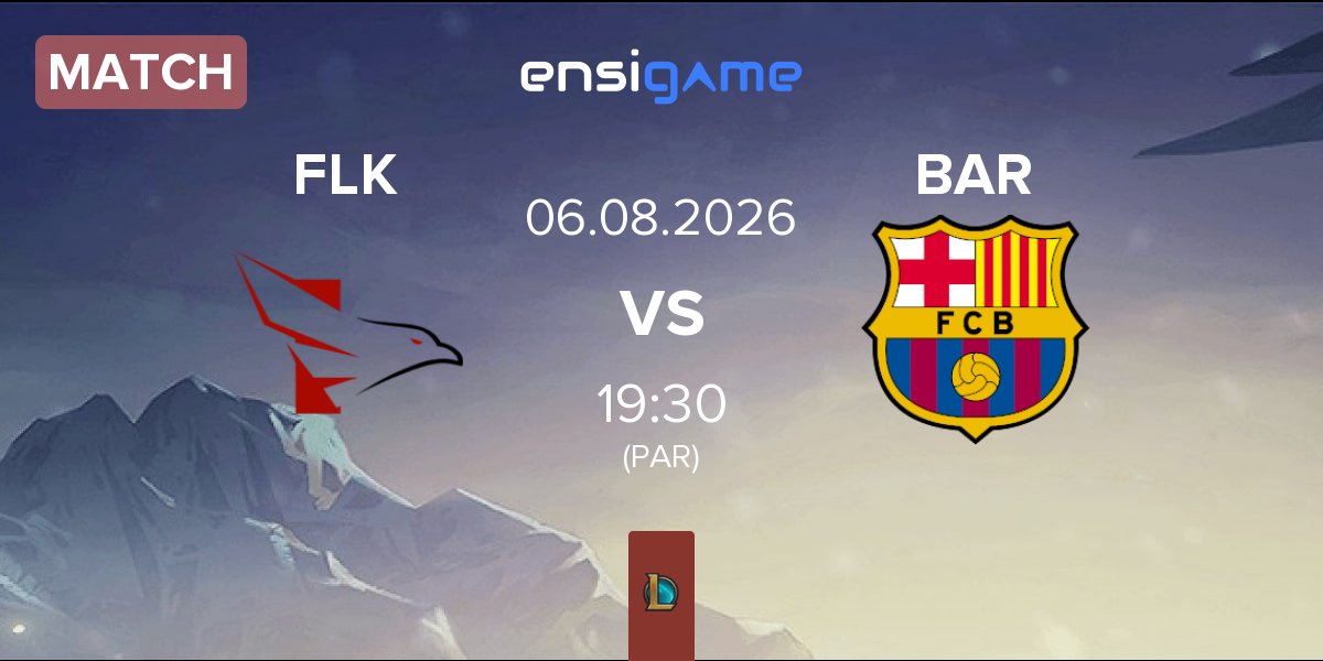Partida Falke Esports FLK vs Barça eSports BAR | 06.08