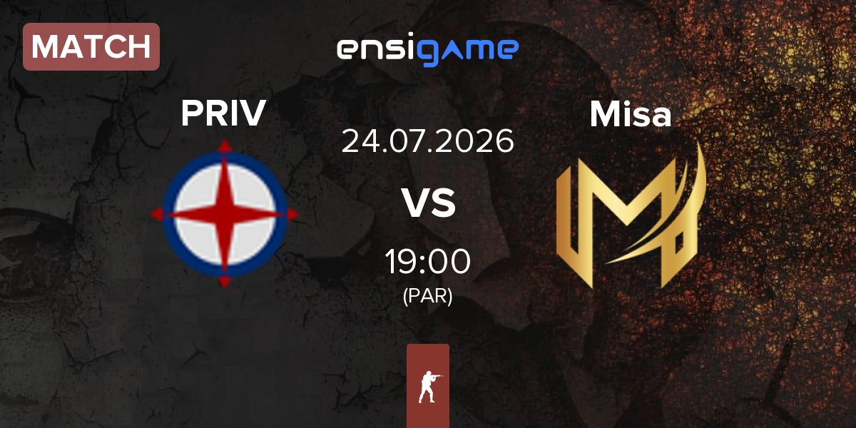 Match Privateer PRIV vs Misa Esports Misa | 24.07