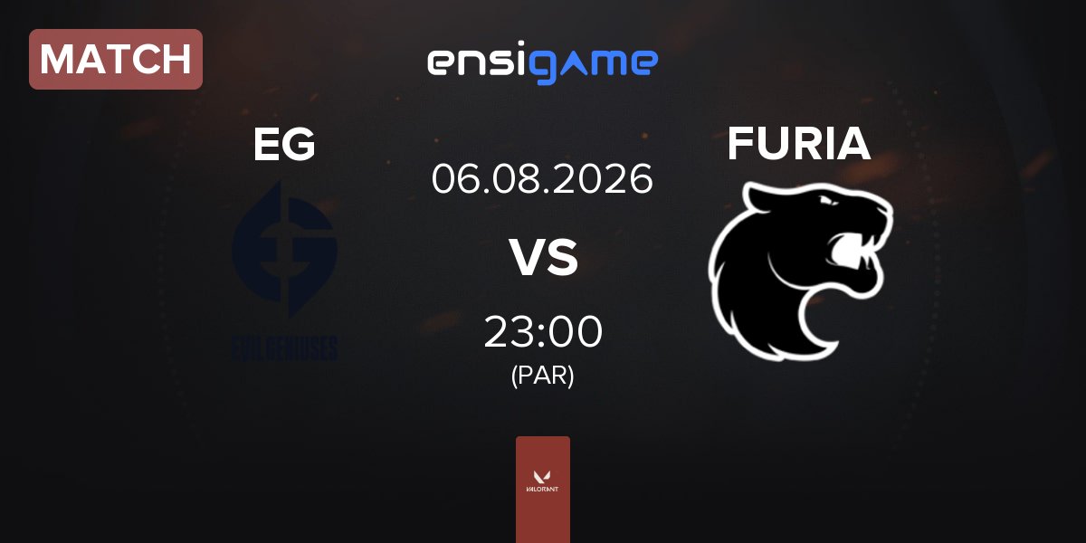 Partida Evil Geniuses EG vs FURIA Esports FURIA | 06.08